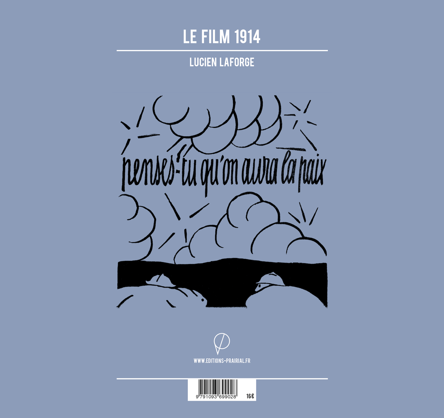 Le film 1914, de Lucien Laforge