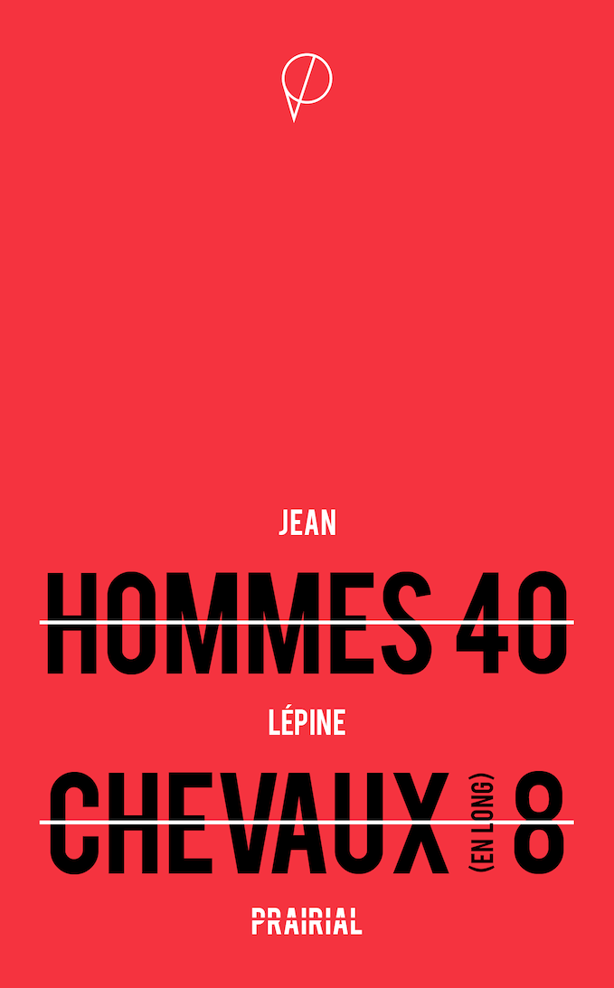 Hommes 40 Chevaux 8, de Jean Lépine