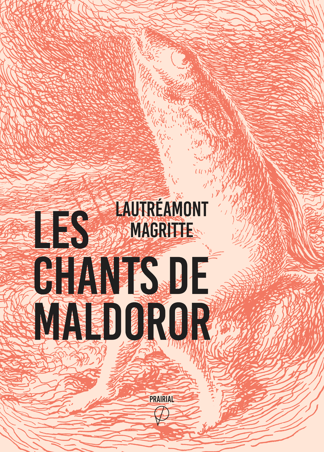 Les chants de Maldoror, par le comte de Lautréamont